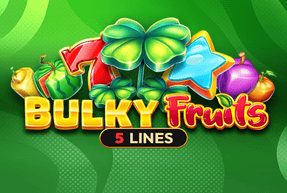 Bulky Fruits